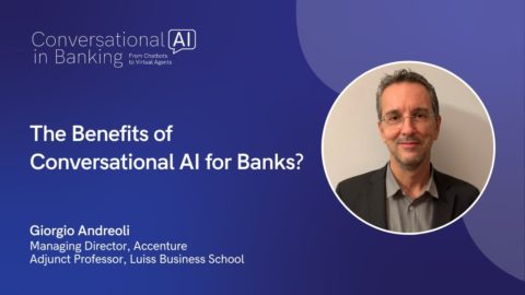 What are the benefits of Conversational AI? Giorgio Andreoli, Managing Director at Accenture