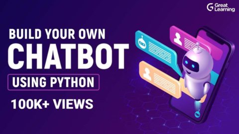 Build your own chatbot using Python | Python Tutorial for Beginners in 2022 | Great Learning