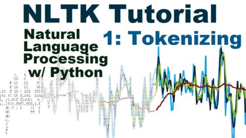 Natural Language Processing With Python and NLTK p.1 Tokenizing words and Sentences