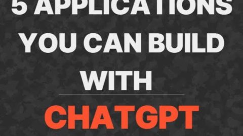 5 Applications You Can Build with ChatGPT!!