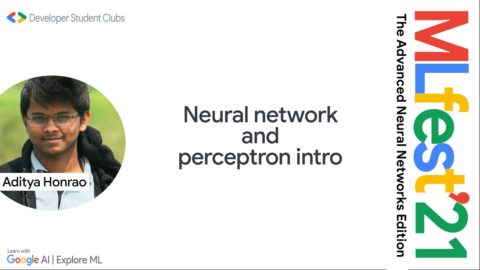 2. Neural Networks and Perceptron Introduction | MLFest21 | Day 1