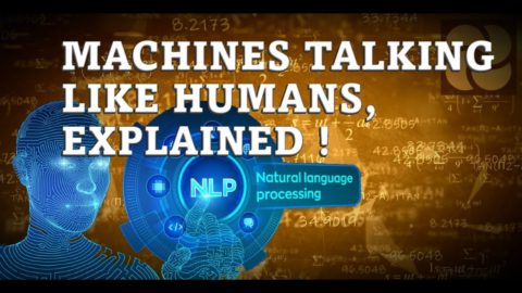 Natural Language Processing – When machine communicate like humans