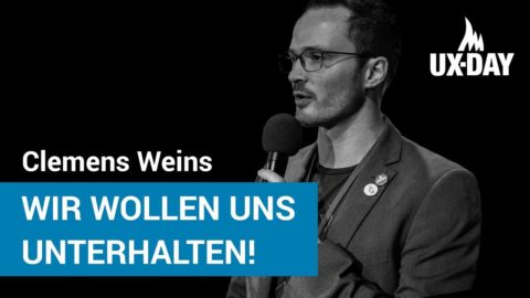 ChatBot war gestern. – Clemens Weins | UX-DAY KONFERENZ 2017