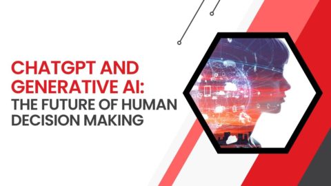 ChatGPT and Generative AI: The Future of Human Decision Making Seminar