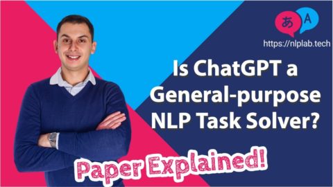 ChatGPT: One model for any NLP task? | Paper explained