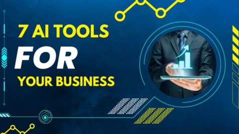 7 Ai Tools For Business That You Must Try