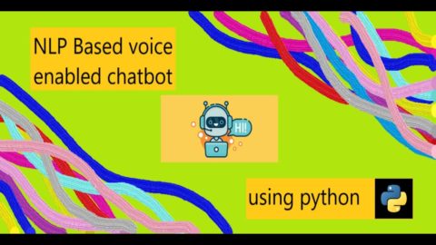 NLP based chatbot using python | voice enabled output