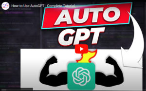 How to Use AutoGPT – Complete Tutorial