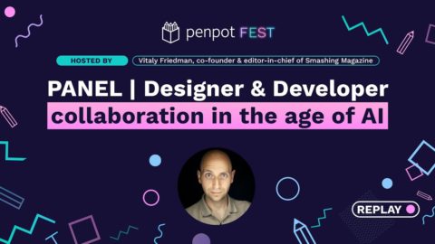 PANEL | Designer & Developer collaboration in the age of AI hosted by Vitaly Friedman