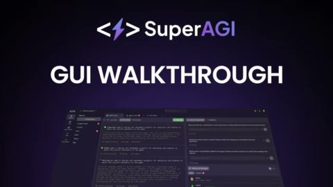 GUI walkthrough of SuperAGI – Build, Manage & Run useful autonomous AI agents