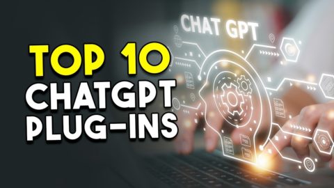 Top 10 ChatGPT Awesome Plug-ins