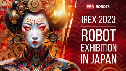 IREX 2023 – Japan’s largest robot exhibition | The latest robots and amazing gadgets! | Pro Robots