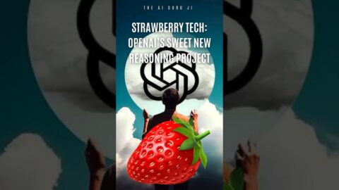 Strawberry Tech: OpenAI’s Sweet New Reasoning Project